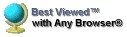 Best Viewed with Any Browser.